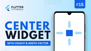 Flutter Center Widget - Placing a child in center of parent