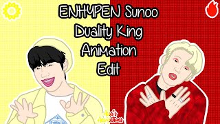 ENHYPEN SUNOO DUALITY KING ANIMATION EDIT 🌻🔥