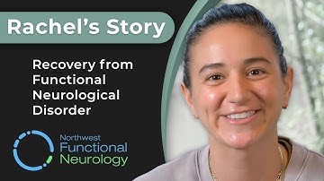 How Rachel Beat Functional Movement Disorder - Effective Neurological Treatment