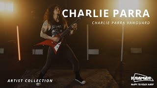 Charlie Parra | A Metal Master’s Signature Kramer Vanguard