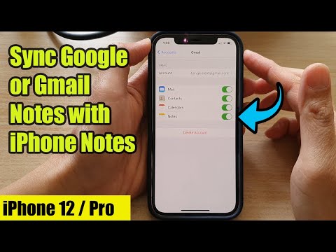 iPhone 12: iPhone नोट्स के साथ Google/Gmail नोट्स को कैसे सिंक करें