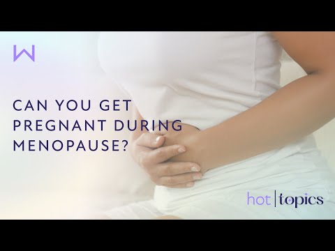 Can You Get Pregnant During Menopause? - Winona Hot Topic 