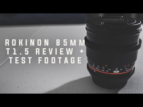 Rokinon 85mm T1.5 Cine Lens: The BEST Budget Video Lens for Bokeh