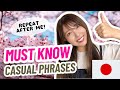 Must know japanese casual phrases for daily conversation