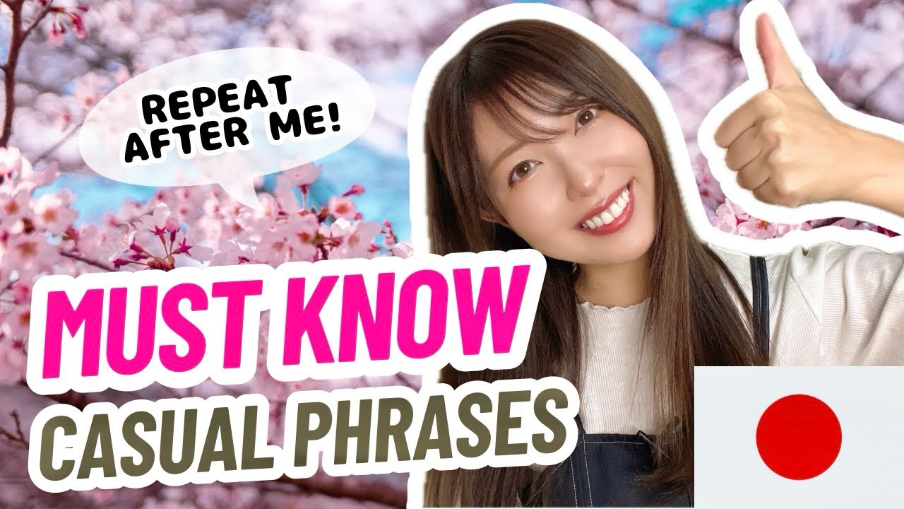 Must Know Japanese Casual Phrases for Daily Conversation