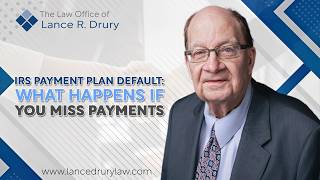 IRS Payment Plan Default: What Happens If You Miss Payments