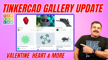 Tinkercad Gallery Update & Valentine Heart Upgrade by ZDP189