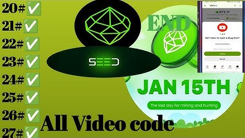 SEED Airdrop All Video code 15 January Maning End 🚨