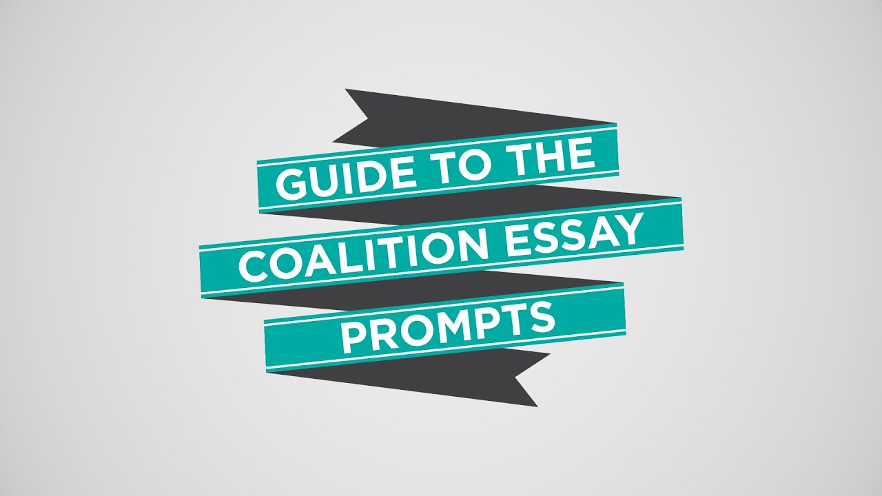 the coalition application essay prompts