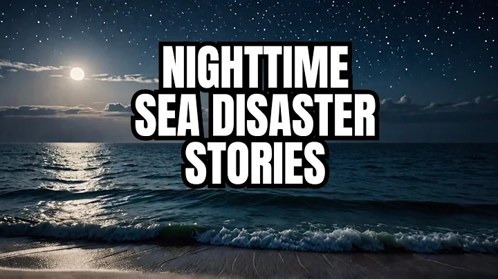 4+ Hours of REAL Sea Disasters To Fall Asleep To