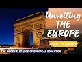 Study in europe 2024  unveiling the hidden elegance of european education  best study abroad hub