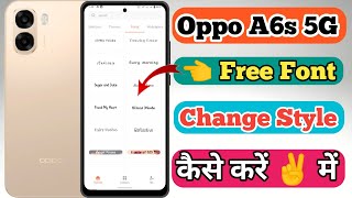 Oppo A6s 5g Free Font Style Change Kaise Kare // How To Change Free Font Style In Oppo A6s 5g