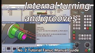 N°2 Tutorial #fanuc Manual Guide #cnc Internal turning and grooves