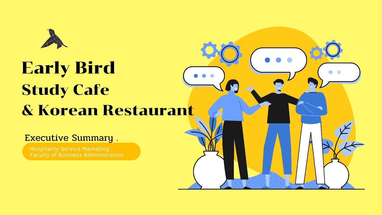 การออกแบบบริการแห่งไมตรีจิตให้กับร้าน Early Bird Study Cafe’ \u0026 Korean Restaurant