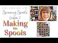 Alex Anderson LIVE - Spinning Spools Quilt - Making the Spools