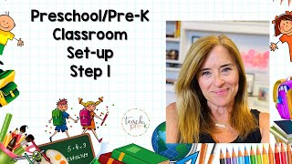 Preschool & Pre-K Classroom Set-up Step 1 - The Essentials