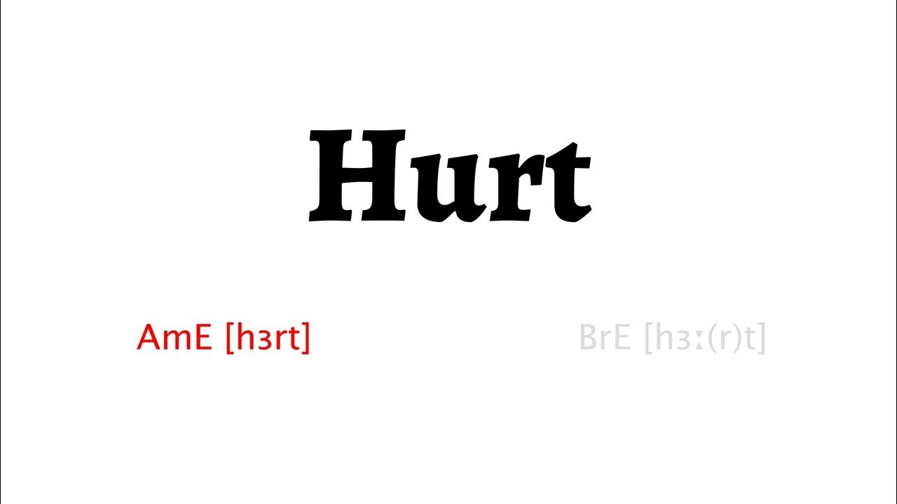 How To Pronounce Hurt In American English And British Englishhurt YouTube english-pronunciation-the-letter-t-5-ways-to-pronounce-t-in-english