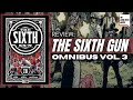 The Sixth Gun Omnibus Vol. 3 Review | Cullen Bunn | Oni Press | #comics
