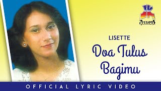 Lisette - Doa Tulus Bagimu (Official Lyric Video)