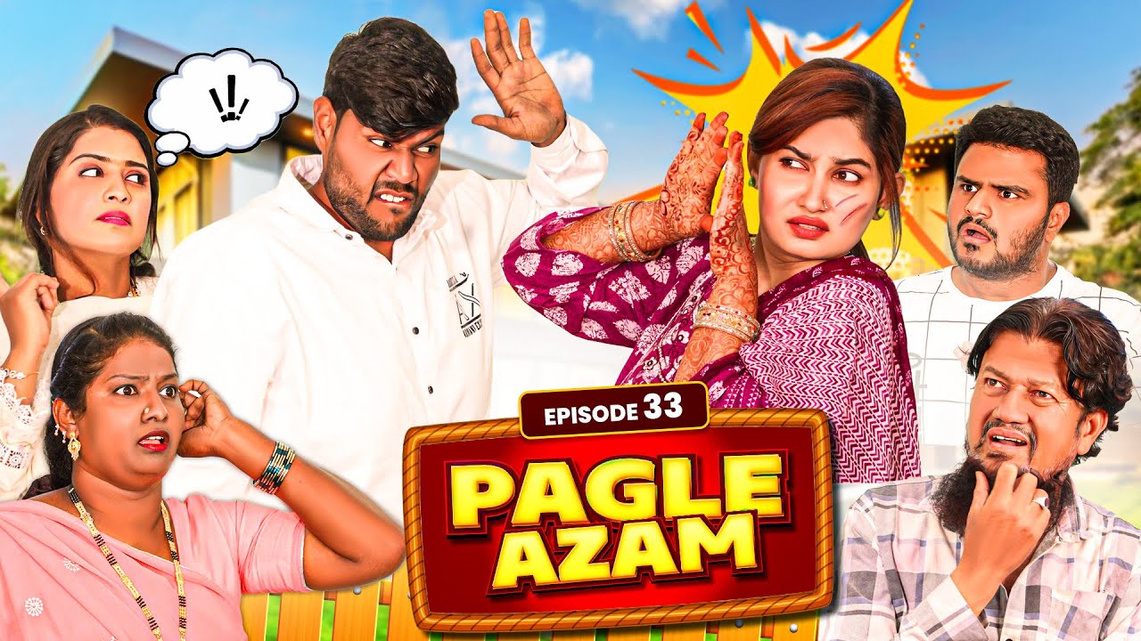 Pagle Azam || Comedy Video || Ep-33|| Taffu ||   