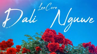 LeeCore - Dali Nguwe (Prod by Xbeatz) [Amapiano]