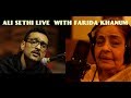 ALI SETHI LIIVE WITH FARIDA KHANUM Rehearsing for 'Yaad Mein Teri` Whatsapp Status Video Download Free