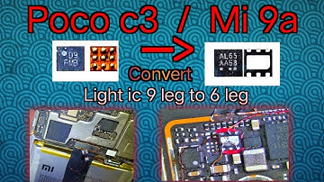 Mi 9a📱. Poco C3. lcd light ☀️ic 9pin to 6pin Universal convert.🌈Super easy trick.