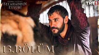 Selahaddin Eyyubi Season 1 Episode 13 With English Subtitles