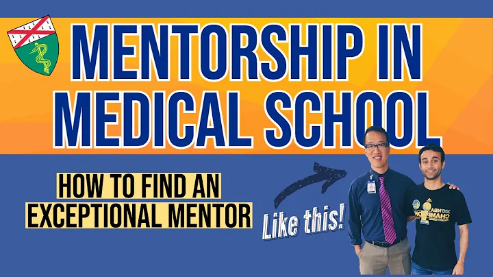 How to Find Excellent Mentors in Medical School and Undergrad!