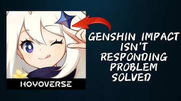 How To Solve Genshin Impact App Isn