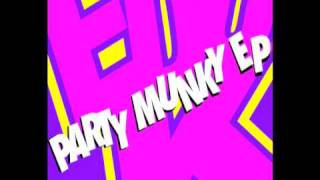 Edu K &quot;Party Munky&quot;