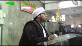 Melawan Hawa Nafsu - Al Habib Muhammad Al Bagir Bin Alwi Bin Yahya