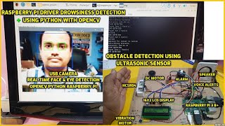 Driver Drowsiness Detection using Python | Obstacle Detection using Ultrasonic Sensor | Voice Alerts screenshot 2