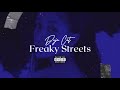 Doja cat  freaky streets freak x streets