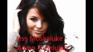 Watch Jess Moskaluke Amen Hallelujah video