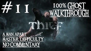 Thief - A Man Apart - Full GHOST MASTER PC Walkthrough No Commentary