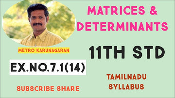 11th Std Maths Ex.7.1(14) Find matrix A which satisfies the matrix relation A[ 1 2 3]= [-7 -8 -9]