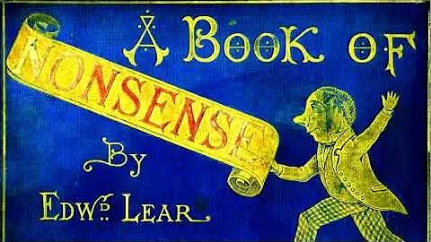 A Book of Nonsense by Edward Lear - FULL Audio Book - Children's Stories & Nonsensical Humor