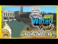 AGUA EN LAS ALCANTARILLAS DE GTA V PARA GTA SA | More Water Project GTA Sa