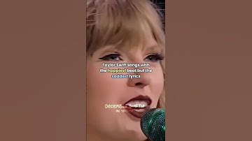 Taylor Swift songs with the happiest beat but the saddest lyrics