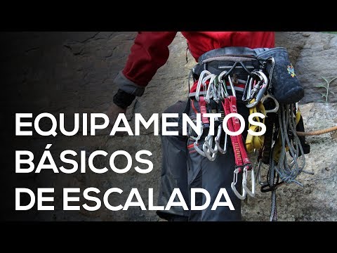 Vídeo: Todo o equipamento que você precisa para escalar