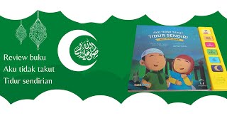 Review Buku Bersuara Doa: Aku Tidak Takut Tidur Sendiri. Soundbook nussa rara