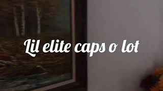 Lil elite caps o lot official video