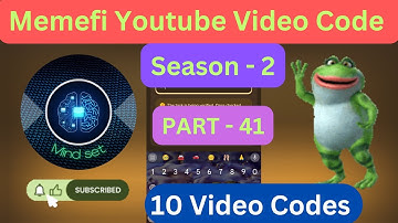 Memefi Youtube Video Code Today | Memefi Video Code Today | Part - 41 @MemeGirls99 @MemeFiClub