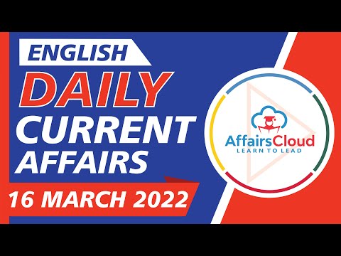 Current Affairs 16 March 2022 English by Ashu Affairscloud For All Exams