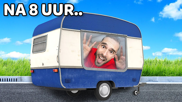 Ik Overleefde 24 Uur In De Kleinste Caravan! *Experiment*