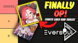 Famous Charite Guild Raid Tierlist In Eversoul! Net Worth