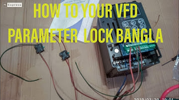 FDEER !! HOW TO SET YOUR VFD PARAMETER LOCK !!