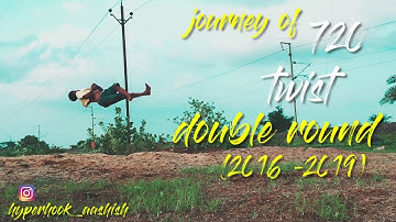 720 twist progression (2016-2019)Done/hyperhook aashish
