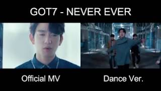 [Official MV vs Dance Ver.] GOT7 - NEVER EVER